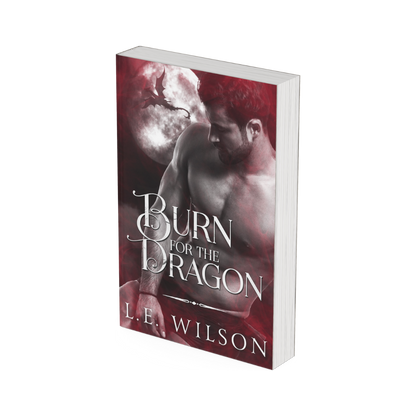 Burn For The Dragon (paperback)