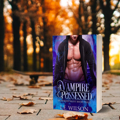 A Vampire Possessed lifestyle