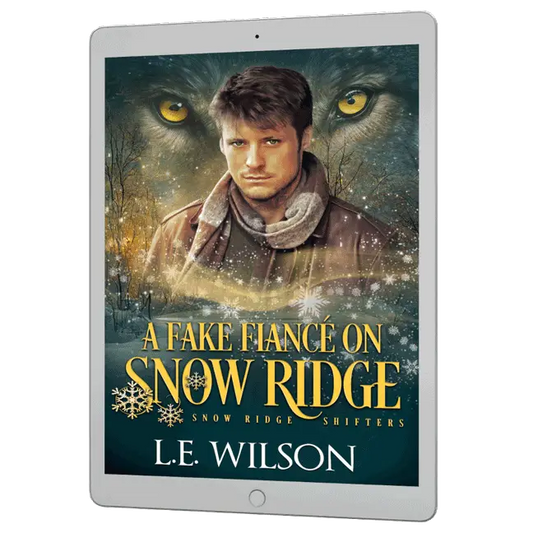 A fake Fiance on Snow Ridge - A small town fake fiancé shifter romance